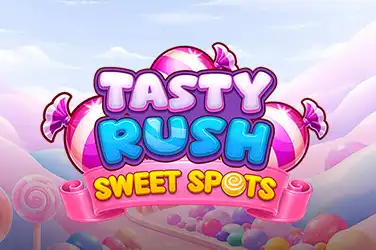 Tasty Rush Sweet Spots